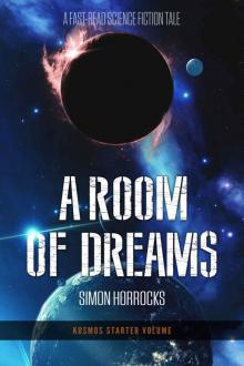 A Room Of Dreams (Kosmos Book 0) Read online