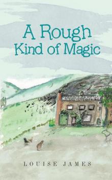 A Rough Kind of Magic Read online