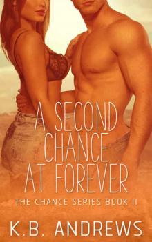 A Second Chance at Forever (Chance #2) Read online