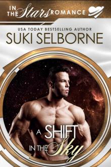A Shift in the Sky_In the Stars Romance Read online