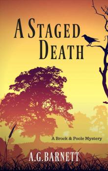 A Staged Death (A Brock & Poole Mystery Book 2)