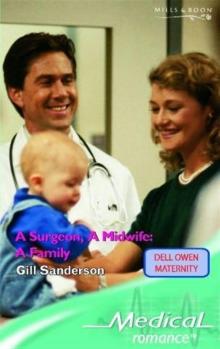 A Surgeon, A Midwife - A Family Read online
