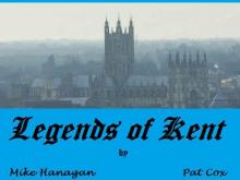 Abridged Legends of Kent