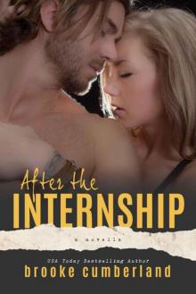 After the Internship: A Novella (The Intern #4) Read online