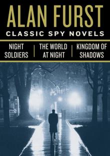 Alan Furst's Classic Spy Novels Read online