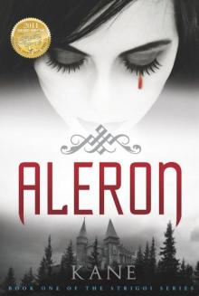 Aleron: Book One of Strigoi Series (Stringoi Series) Read online