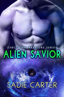 Alien Savior (Zerconian Warriors Book 5) Read online