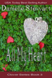All My Heart (The Clover Series) Read online