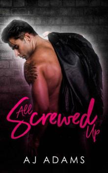 All Screwed Up (Belial's Disciples Book 2) Read online