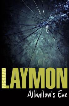 Allhallow's Eve: (Richard Laymon Horror Classic) Read online