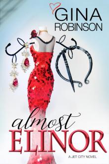 Almost Elinor: A Jet City Novel Read online