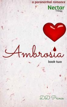 Ambrosia (Nectar Trilogy, Book 2) Read online