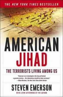 American Jihad: The Terrorists Living Among Us Read online