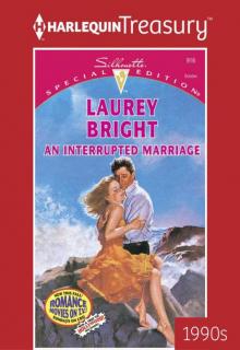 An Interrupted Marriage (Silhouette Special Edition) Read online
