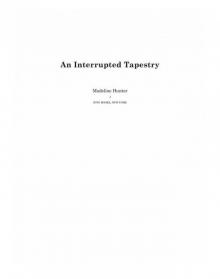An Interrupted Tapestry Read online
