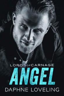 ANGEL_Lords of Carnage MC Read online