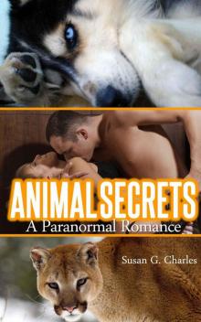 Animal Secrets: A Paranormal Romance (The Animal Sagas) Read online