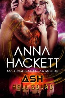 Ash: Scifi Alien Invasion Romance (Hell Squad Book 14) Read online
