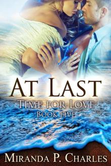 At Last (Time for Love, #5) Read online
