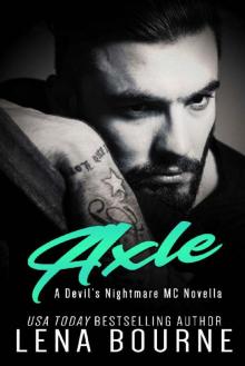 Axle: A Devil’s Nightmare MC Novella Read online