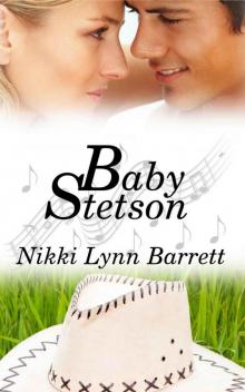 Baby Stetson (Love and Music in Texas #1) Read online