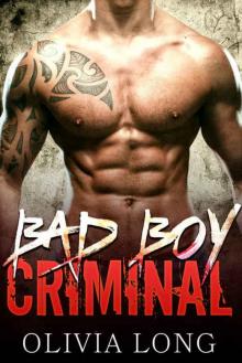 Bad Boy Criminal: The Novel Read online