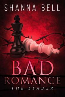 BAD ROMANCE_The Leader Read online