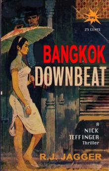 Bangkok Downbeat (A Nick Teffinger Thriller / Read in Any Order) Read online