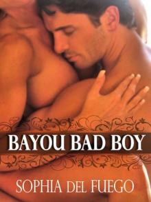 Bayou Bad Boy Read online