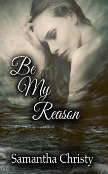 Be My Reason Read online