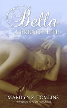 Bella...A French Life