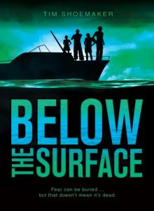 Below the Surface