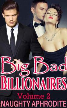 Big Bad Billionaires [Volume 2] Read online