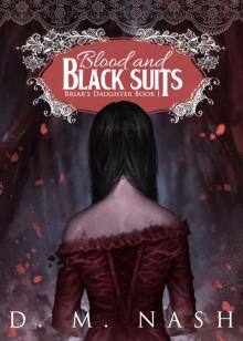 Blood and Black Suits (Briar's Daughter Book 1)