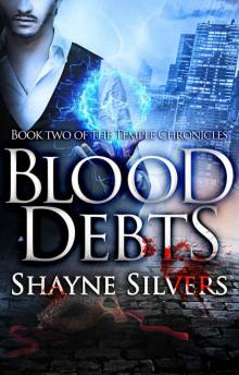 Blood Debts (The Temple Chronicles Book 2)