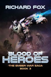 Blood of Heroes (The Ember War Saga Book 3) Read online