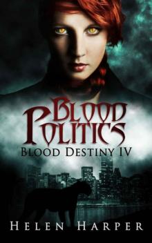 Blood Politics (Blood Destiny 4) Read online