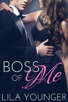 Boss of Me (A Steamy Office Romance) Read online
