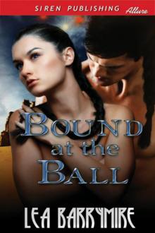 Bound at the Ball (Siren Publishing Allure) Read online