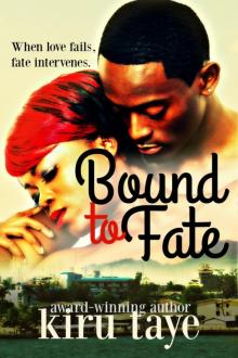 Bound to Fate (Bound Series, #1) Read online