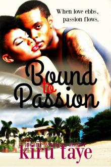 Bound to Passion (Bound Series #3) Read online