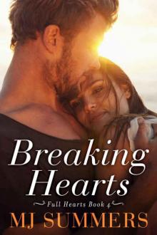 Breaking Hearts (Full Hearts #4) Read online