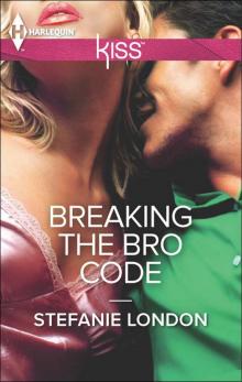 Breaking the Bro Code Read online