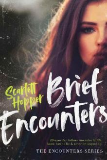 Brief Encounters_The Encounters Series Read online