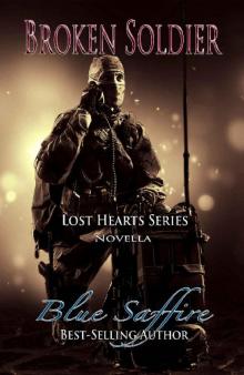 Broken Soldier_A Lost Hearts Novella_Novella One Read online