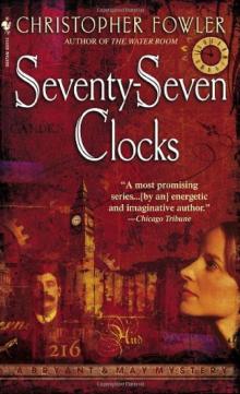 Bryant & May 03; Seventy-Seven Clocks b&m-3 Read online