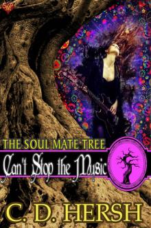 Can't Stop the Music (The Soul Mate Tree Book 2) Read online