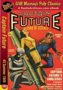 Captain Future 03 - Captain Future's Challenge (Summer 1940) Read online