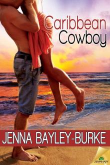 Caribbean Cowboy: Under the Caribbean Sun, Book 4 Read online