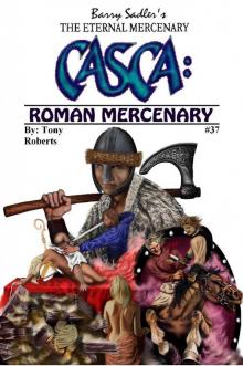Casca 37: Roman Mercenary Read online